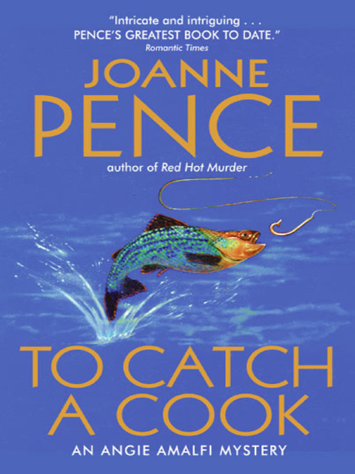 Title details for To Catch a Cook by Joanne Pence - Available